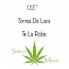 Torres De Lara - Te La Robe - Single